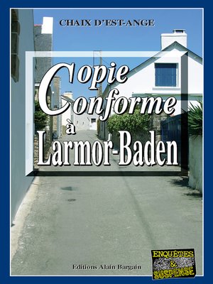 cover image of Copie conforme à Larmor-Baden